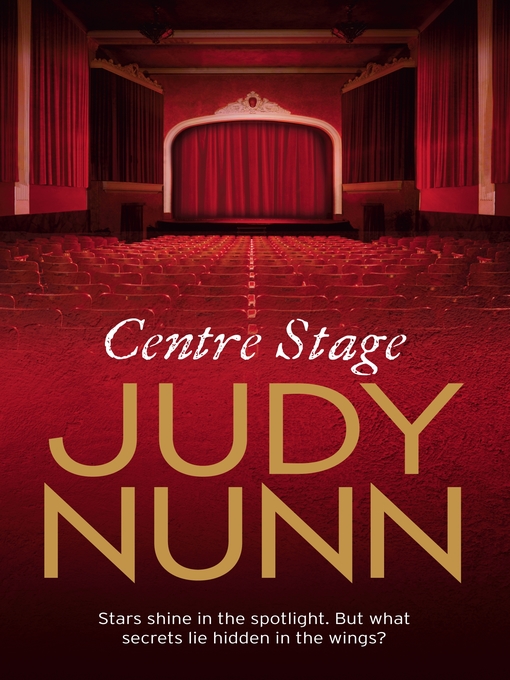 Title details for Centre Stage by Judy Nunn - Available